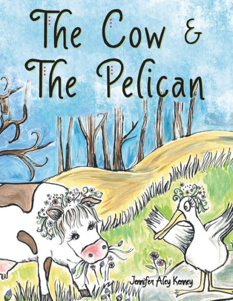 The Cow & The Pelican - 9781665722520