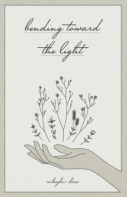 Bending Toward The Light - 9781665729475