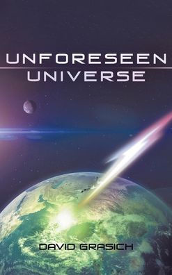 Unforeseen Universe