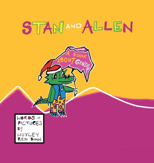 Stan And Allen: A Book About Gender - 9781665731188