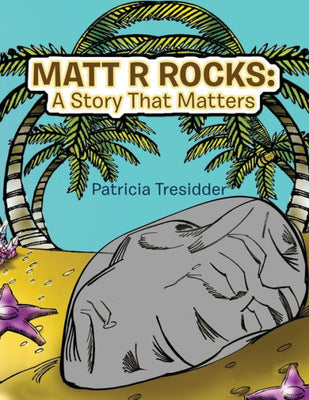 Matt R Rocks: A Story That Matters