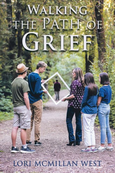 Walking The Path Of Grief