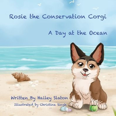 Rosie The Conservation Corgi: A Day At The Ocean