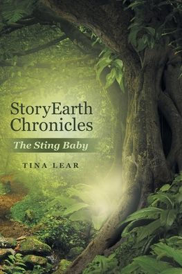 Storyearth Chronicles: The Sting Baby
