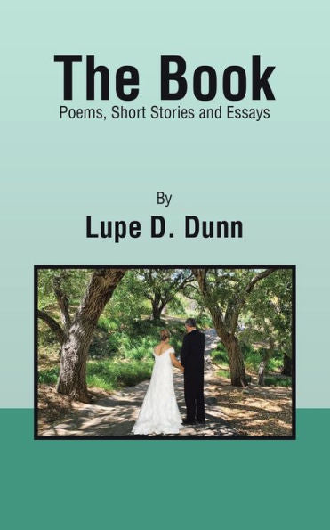 El libro: poemas, cuentos y ensayos.