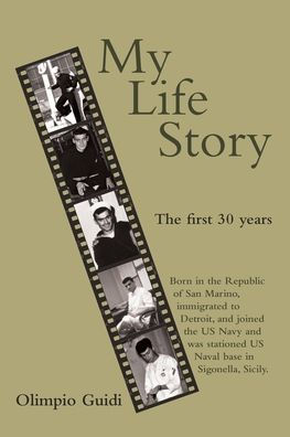 My Life Story: The First 30 Years