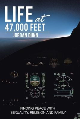 Life At 47,000 Feet: Finding Peace With Sexuality, Religion And Family