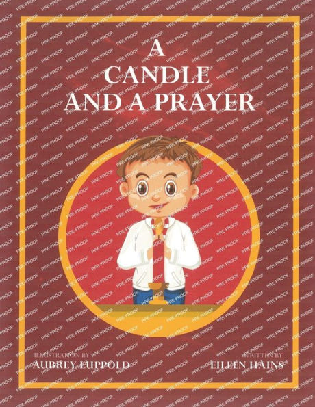 A Candle And A Prayer