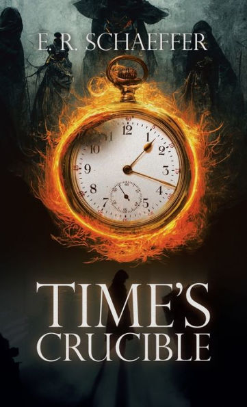 Time’S Crucible