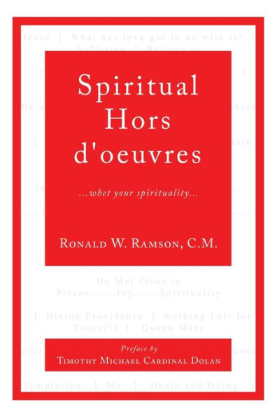 Spiritual Hors D'Oeuvres: ...Whet Your Spirituality...