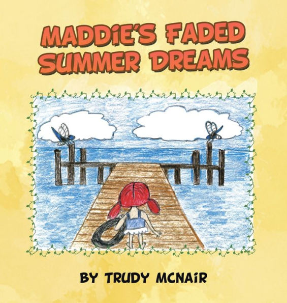 Maddie'S Faded Summer Dreams
