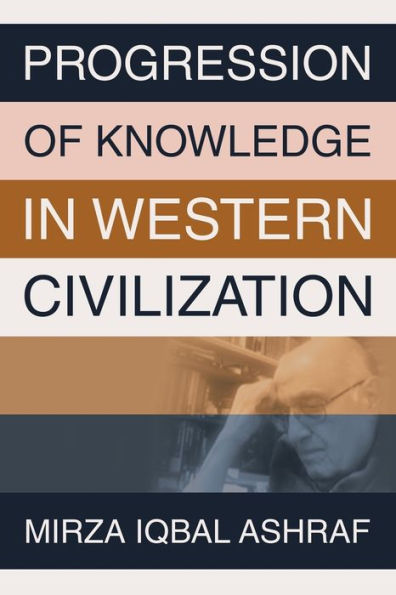 Progression Of Knowledge In Western Civilization - 9781665749589