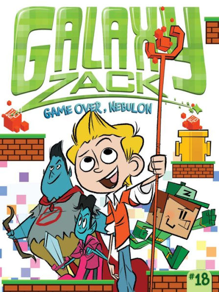 Game Over, Nebulon (18) (Galaxy Zack)