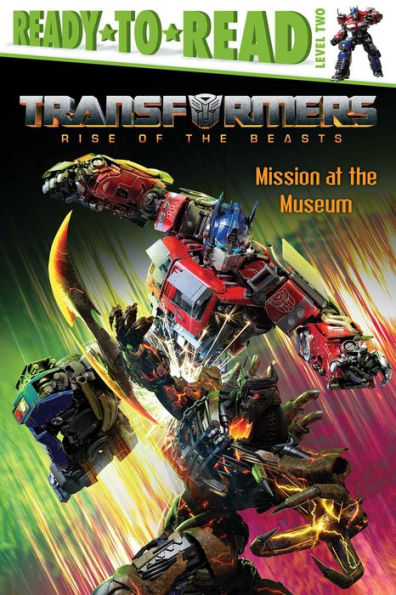 Mission At The Museum: Ready-To-Read Level 2 (Transformers: Rise Of The Beasts)
