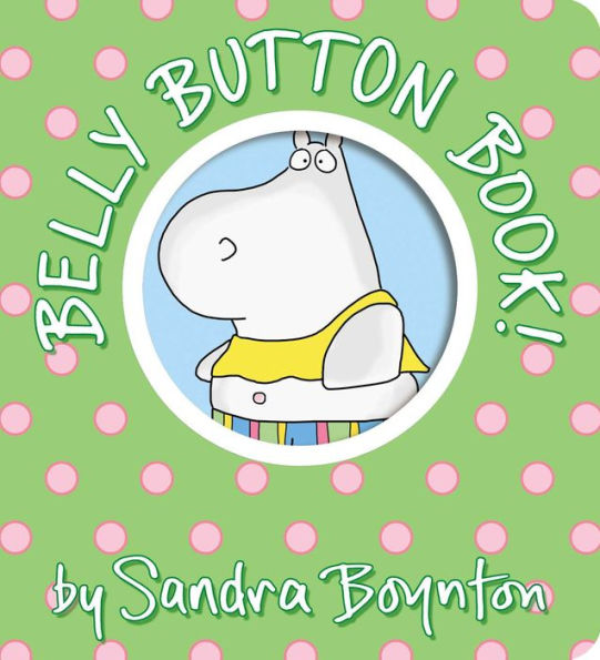 Belly Button Book! (Boynton On Board)