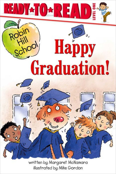 ¡Feliz graduación!: Listo para leer Nivel 1 (Escuela Robin Hill)