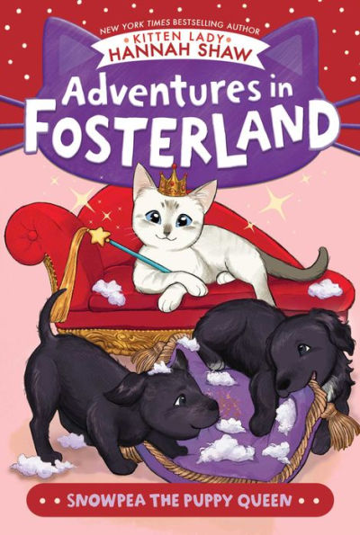 Snowpea The Puppy Queen (Adventures In Fosterland)
