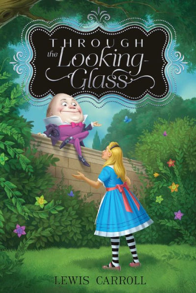 Through The Looking-Glass (Alice'S Adventures In Wonderland)