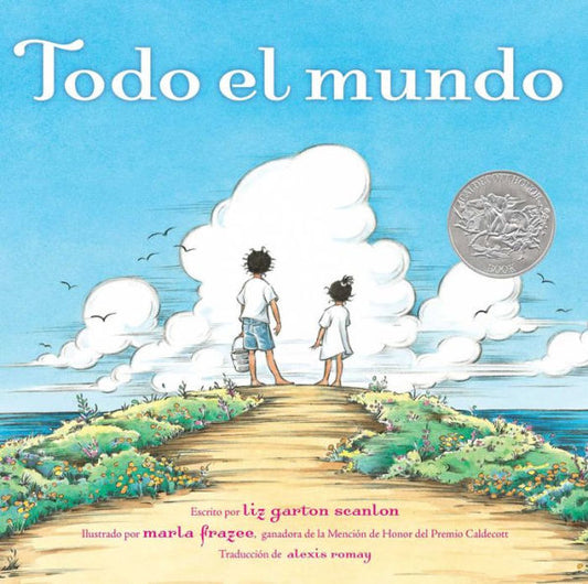 Todo El Mundo (All The World) (Spanish Edition)
