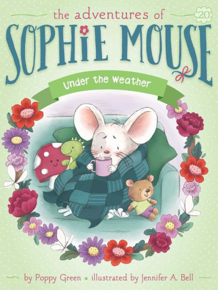 Under The Weather (The Adventures Of Sophie Mouse)