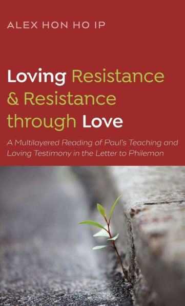 Loving Resistance And Resistance Through Love