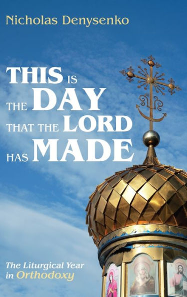 This Is The Day That The Lord Has Made