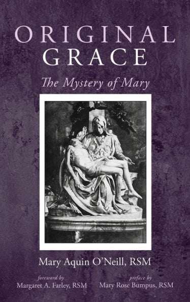 Original Grace: The Mystery Of Mary