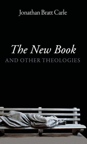 The New Book: And Other Theologies