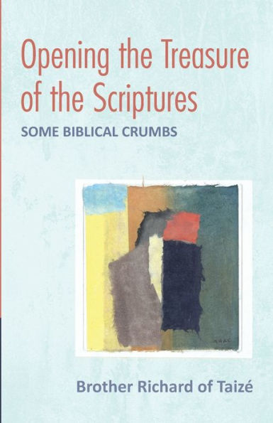 Opening The Treasure Of The Scriptures: Some Biblical Crumbs