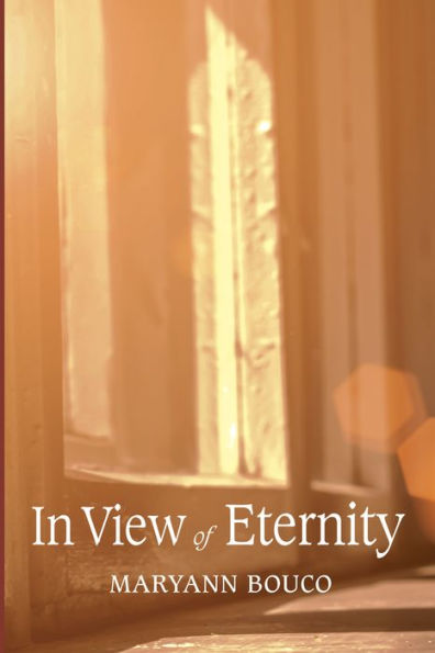 In View Of Eternity - 9781666759846
