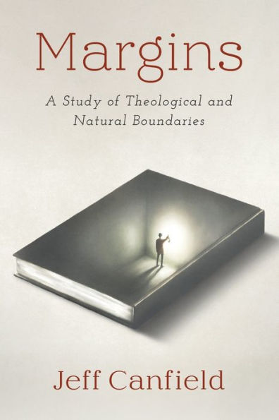 Margins: A Study Of Theological And Natural Boundaries