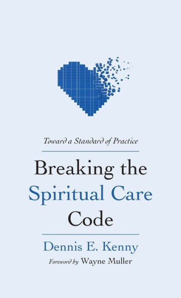 Breaking The Spiritual Care Code