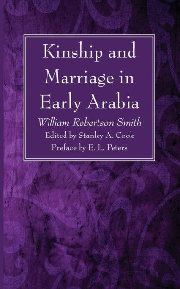 Kinship And Marriage In Early Arabia