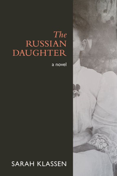 The Russian Daughter: A Novel