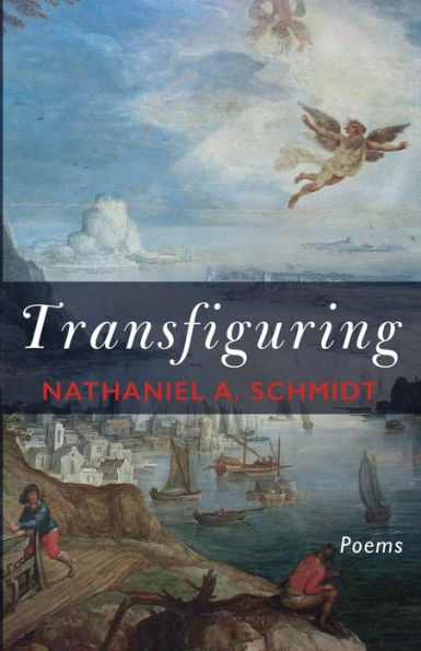 Transfiguring: Poems