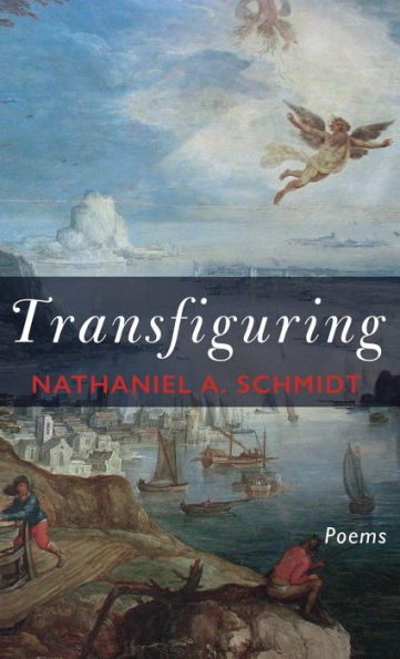 Transfiguring: Poems