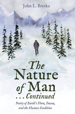 The Nature Of Man . . . Continued