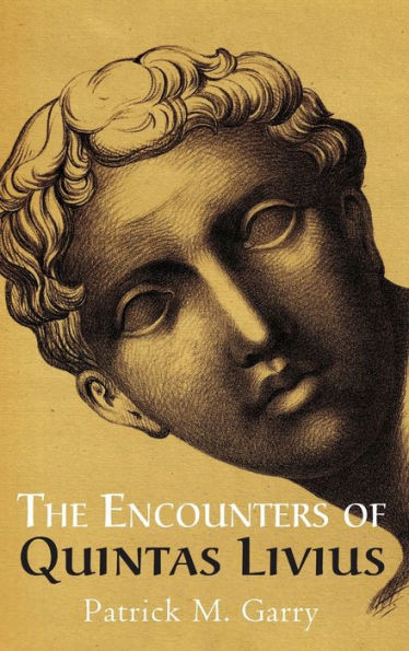 The Encounters Of Quintas Livius