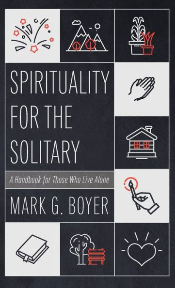 Spirituality For The Solitary
