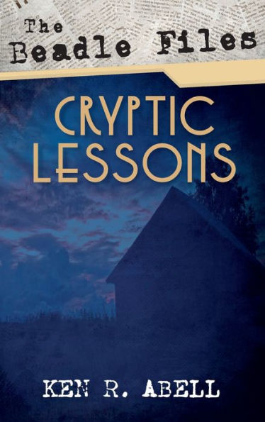 The Beadle Files: Cryptic Lessons