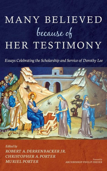 Many Believed Because Of Her Testimony