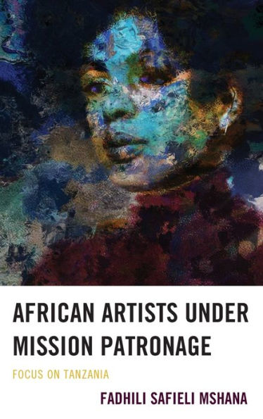 African Artists Under Mission Patronage: Focus On Tanzania