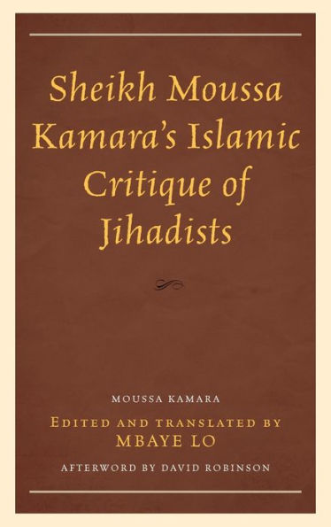 Sheikh Moussa Kamara’S Islamic Critique Of Jihadists