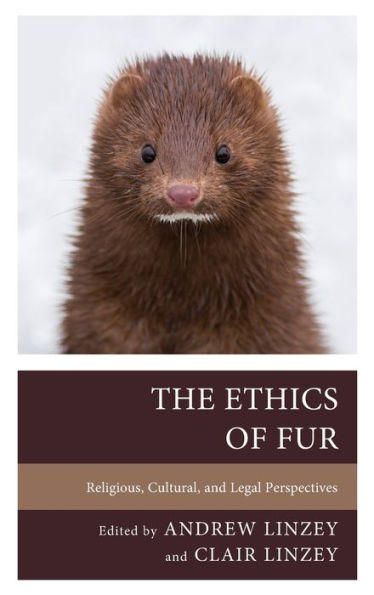The Ethics Of Fur: Religious, Cultural, And Legal Perspectives