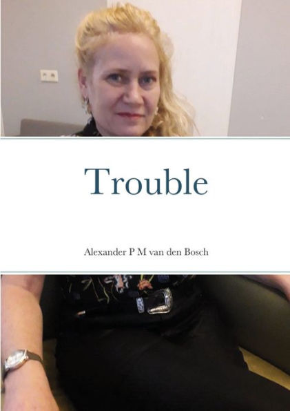 Trouble - 9781667125848