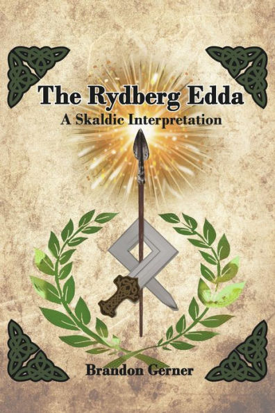 The Rydberg Edda: A Skaldic Interpretation