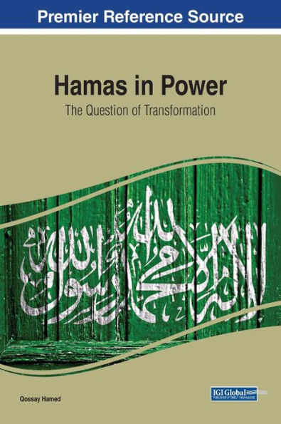 Hamas In Power: The Question Of Transformation (Advances In Religious And Cultural Studies)