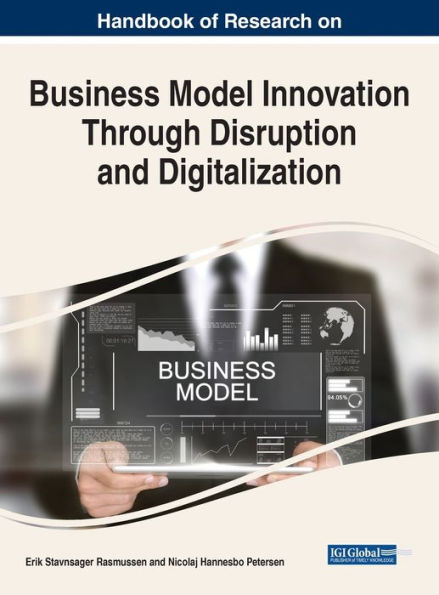 Handbook Of Research On Business Model Innovation Through Disruption And Digitalization