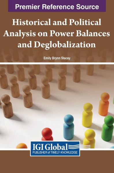 Historical And Political Analysis On Power Balances And Deglobalization