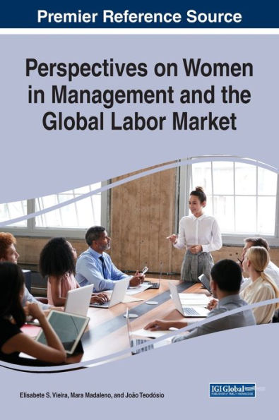 Perspectives On Women In Management And The Global Labor Market